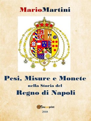 cover image of Pesi misure e monete nella storia del Regno di Napoli